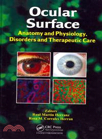 Ocular Surface—Anatomy and Physiology, Disorders and Therapeutic Care