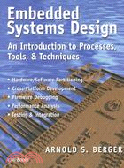 Embedded Systems Design ─ An Introduction to Processes, Tools, and Techniques