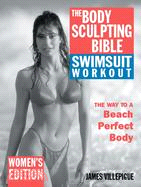 The Body Sculpting Bible Swimsuit Workout ─ Women's Edition