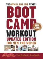 The Official Five-Star Fitness Boot Camp Workout: For Men and Women