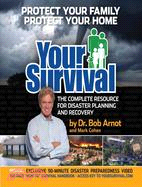 Your Survival ─ The Complete Resource For Disaster Planning and Recovery