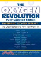 The Oxygen Revolution: Hyperbaric Oxygen Therapy