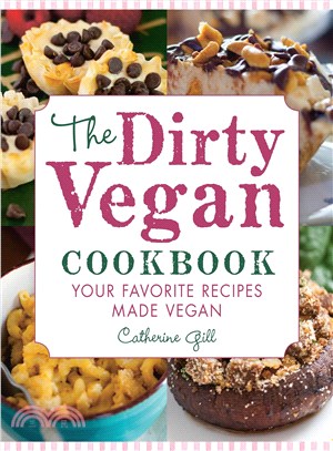 The dirty vegan cookbook :yo...