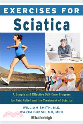 Exercises for Sciatica ― The Complete Workout Program for Muscle Strengthening and Pain Relief