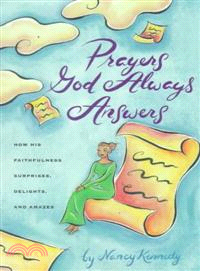 Prayers God Always Answers