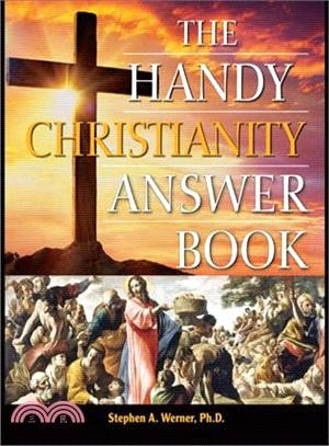 The Handy Christianity Answer Book