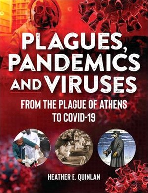 Plagues, Pandemics and Viruses ― From the Plague of Athens to Covid 19
