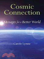 Cosmic Connection: Messages for a Better World