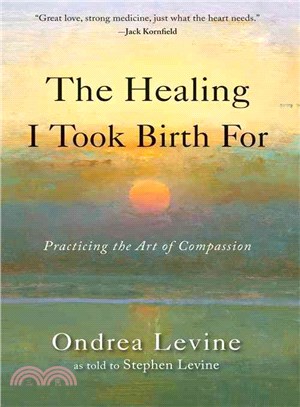 The Healing I Took Birth For ─ Practicing the Art of Compassion