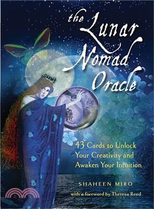 The Lunar Nomad Oracle ― 43 Cards to Unlock Your Creativity and Awaken Your Intuition