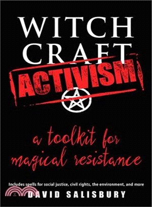 Witchcraft Activism ― A Toolkit for Magical Resistance - Includes Spells for Social Justice, Civil Rights, the Environment, and More
