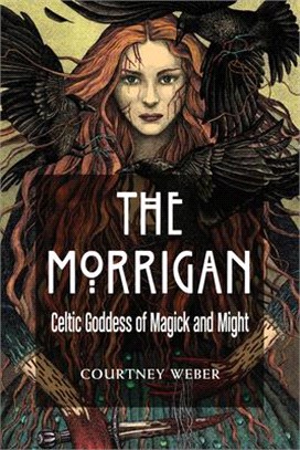 The Morrigan ― Celtic Goddess of Magick and Might