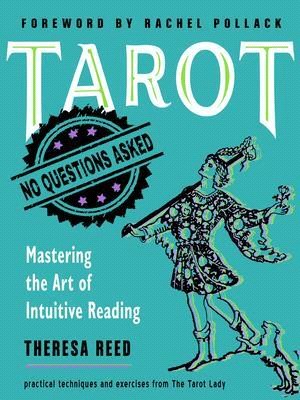 Tarot - No Questions Asked ― Mastering the Art of Intuitive Reading