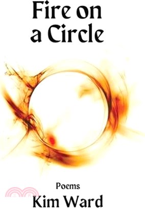 Fire on a Circle: Poems