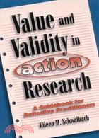 Value and Validity in Action Research: A Guidebook for Reflective Practitioners