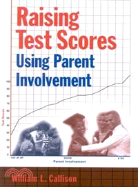 Raising Test Scores Using Parent Involvement