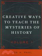 Creative Ways To Teach The Mysteries Of History