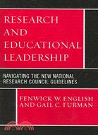 Research and Educational Leadership: Navigating the New National Research Council Guidelines