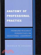 Anatomy of Professional Practice: Promising Research Perspectives on Educational Leadership