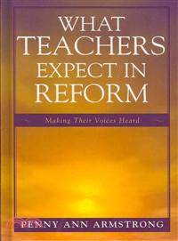 What Teachers Expect in Reform ― Making Their Voices Heard