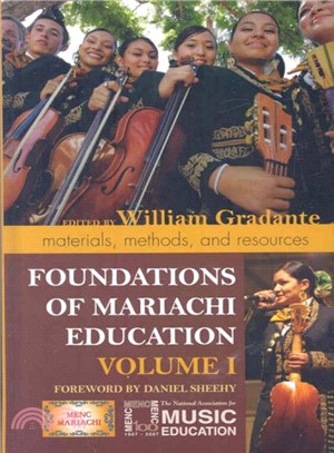 Foundations of Mariachi Education ─ Materials, Methods, and Resources