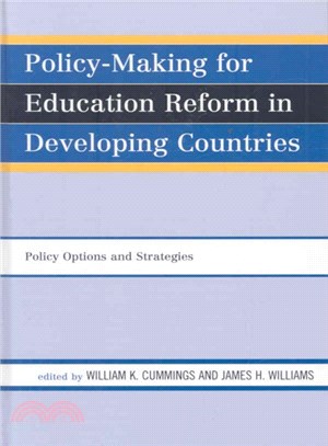 Policy-Making for Education Reform in Developing Countries ― Policy, Options, and Strategy
