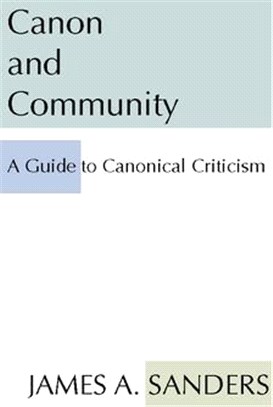 Canon and Community ― A Guide to Canonical Criticism