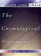 The Cosmological Argument from Plato to Leibniz