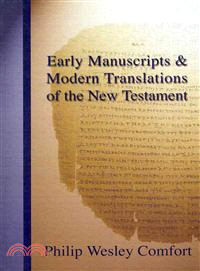 Early Manuscripts and Modern Translations of the New Testament