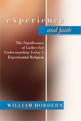 Experience and Faith ― The Significance of Luther for Understanding Today's Experiential Religion