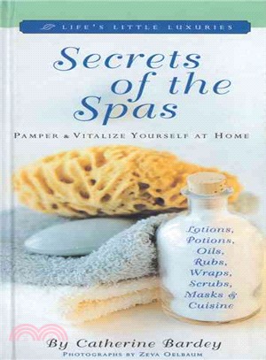 Secrets of the Spas ─ Pamper and Vitalize Yourself at Home