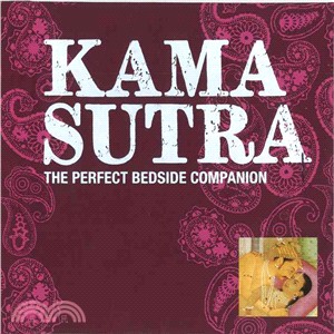 Kama Sutra: The Perfect Bedside Companion