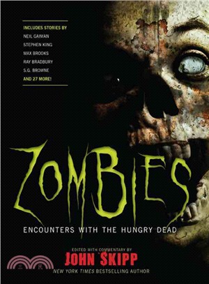 Zombies ─ Encounters With the Hungry Dead