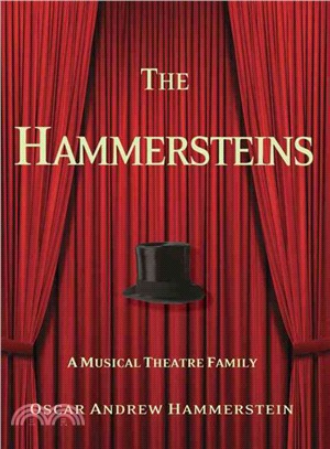 The Hammersteins: A Musical Theatre Family