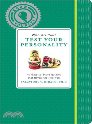 Who Are You? Test Your Personality—40 Easy-to-Score Quizzes