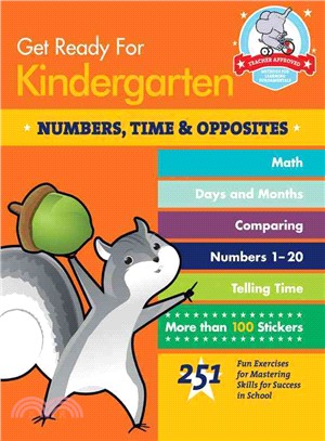 Get Ready for Kindergarten ─ Numbers, Time & Opposites