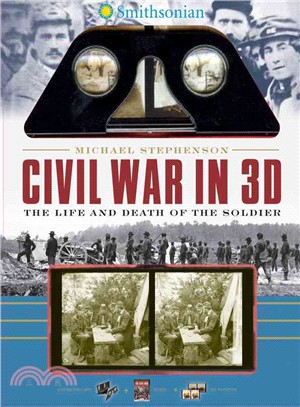 Civil War in 3D ─ The Life and Death of the Solider