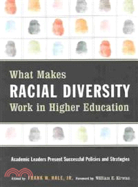 What Makes Racial Diversity Work in Higher Education ─ Academic Leaders Present Successful Policies and Strategies