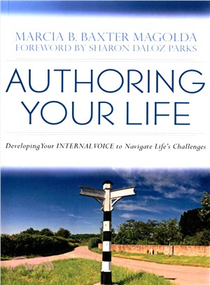 Authoring Your Life ─ Developing Your Internal Voice to Navigate Life Challenges