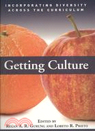 Getting Culture ─ Incorporating Diversity Across the Curriculum