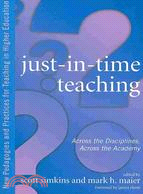 Just-in-Time Teaching ─ Across the Disciplines, and Across the Academy