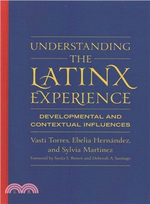 Understanding the Latinx Experience ― Developmental and Contextual Influences