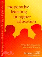 Cooperative Learning in Higher Education ─ Across the Disciplines, Across the Academy