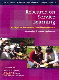 Research On Service Learning ─ Conceptual Frameworks and Assessment: Students and Faculty