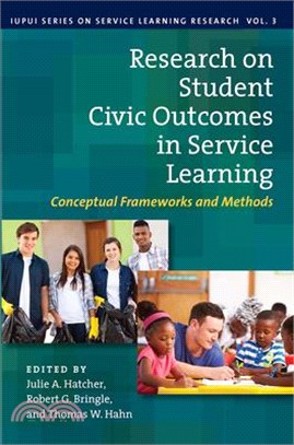 Research on Student Civic Outcomes in Service Learning ─ Conceptual Frameworks and Methods