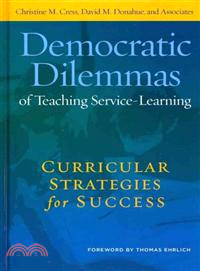 Democratic Dilemmas of Teaching Service-Learning