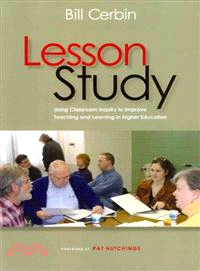 Lesson Study ─ Using Classroom Inquiry to Improve Teaching and Learning in Higher Education
