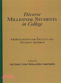 Diverse Millennial Students in College ─ Implications for Faculty and Student Affairs