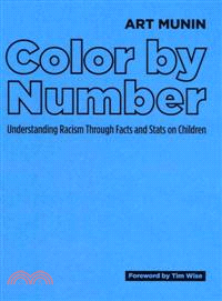 Color by Number—Understanding Racism Through Facts and Stats on Children