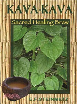 Kava-Kava ― Sacred Healing Brew